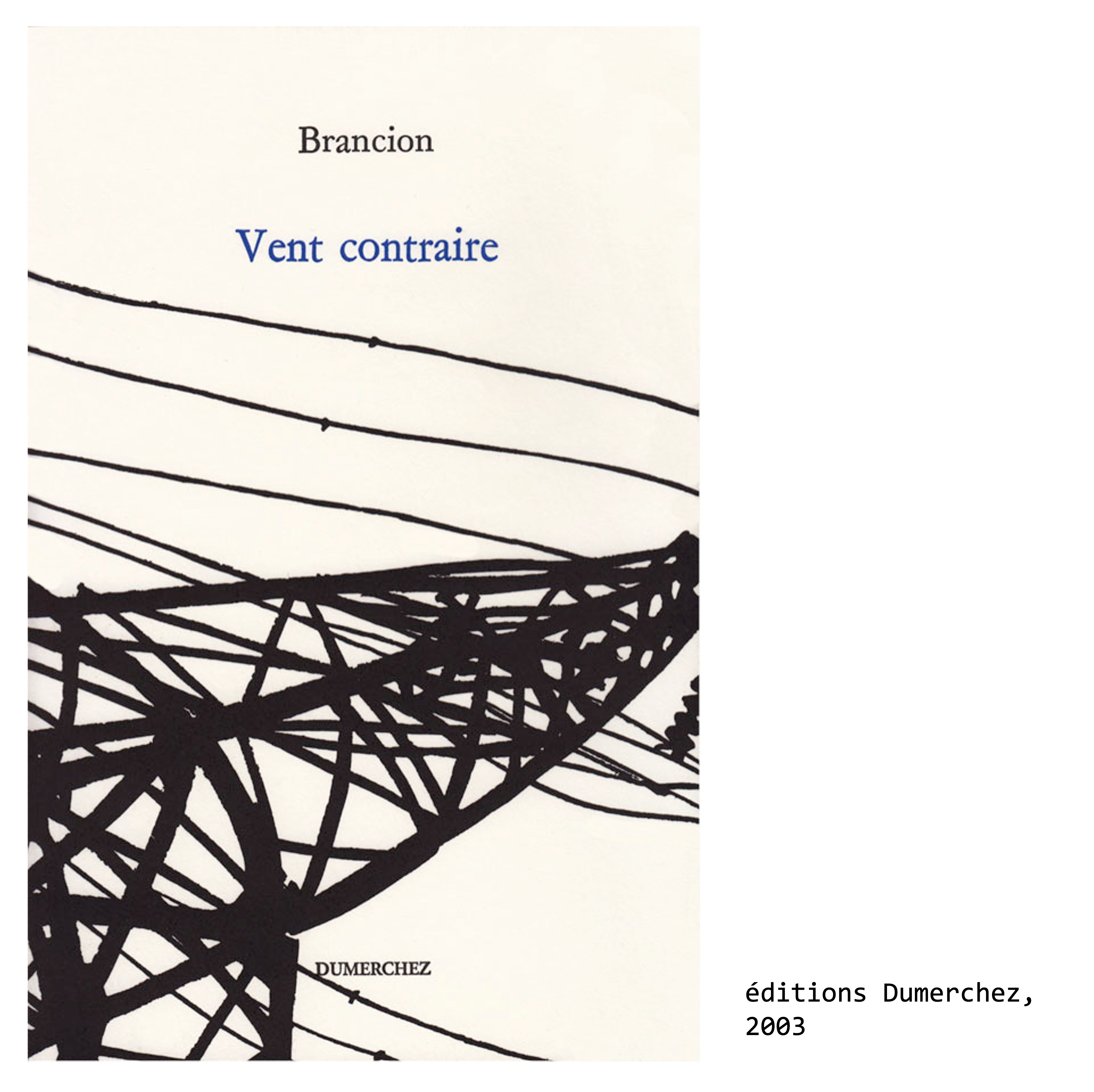 Vent contraire, éditions Dumerchez, 2003 - Couverture du livre de Paul de Brancion, écrivain et poète